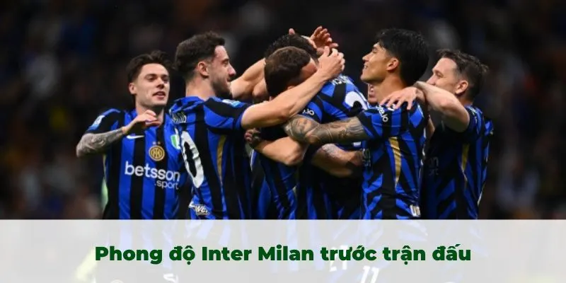 Đánh giá sức mạnh của Inter Milan trước trận đấu
